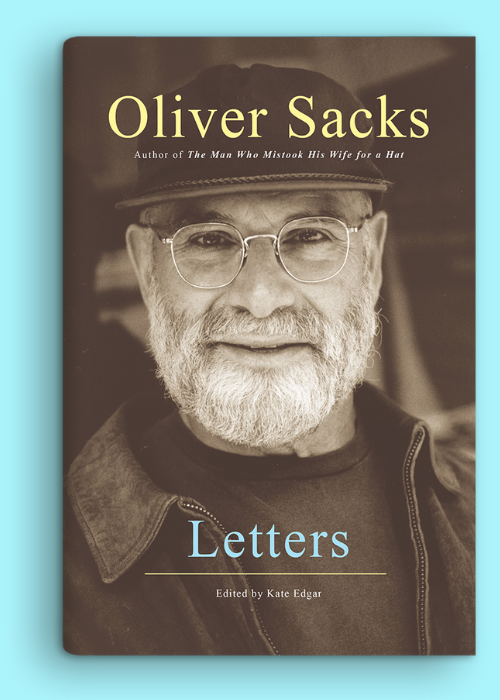 Letters by Oliver Sacks